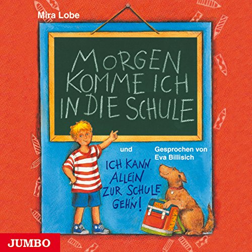 Morgen komme ich in die Schule: Ich kann allein zur Schule gehen