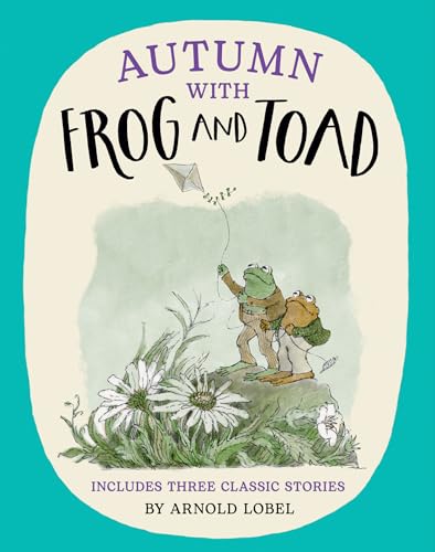 Autumn with Frog and Toad: The perfect illustrated 2024 gift for children - a funny and heart-warming celebration of friendship and life Autumn with Frog and Toad: The perfect illustrated 2024 gift for children - a funny and heart-warming celebration of friendship and life