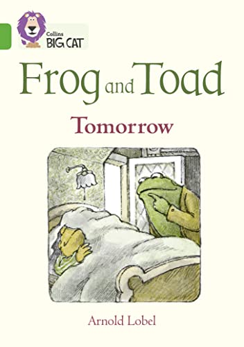 Frog and Toad: Tomorrow: Band 05/Green (Collins Big Cat) von Collins