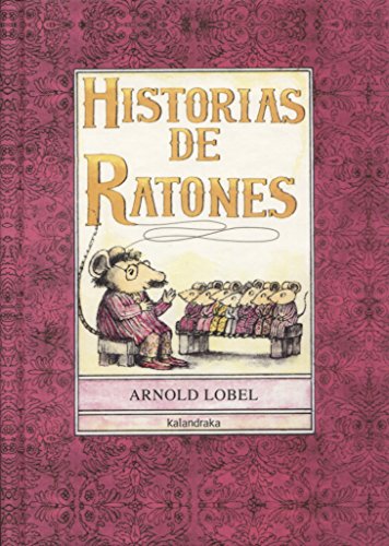 Historias de ratones (Clásicos contemporáneos) von Kalandraka