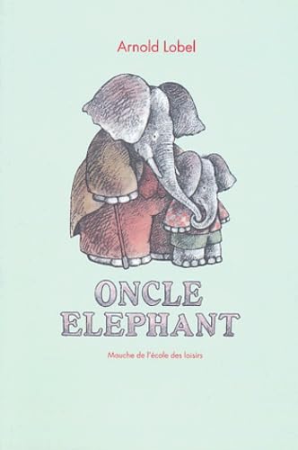 Oncle Éléphant Oncle Éléphant