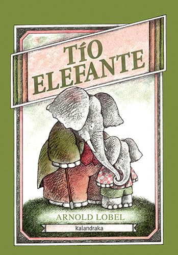 Tío elefante (sieteleguas) von Kalandraka
