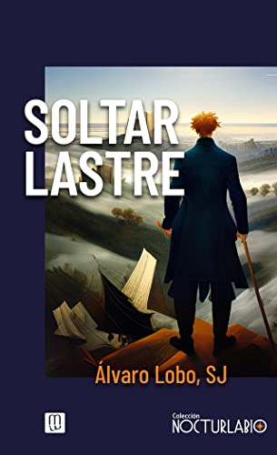 Soltar lastre (Nocturlabio, Band 1)