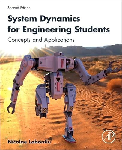 System Dynamics for Engineering Students: Concepts and Applications von Academic Press