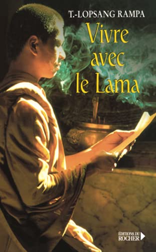 Vivre avec le Lama von Editions du Rocher