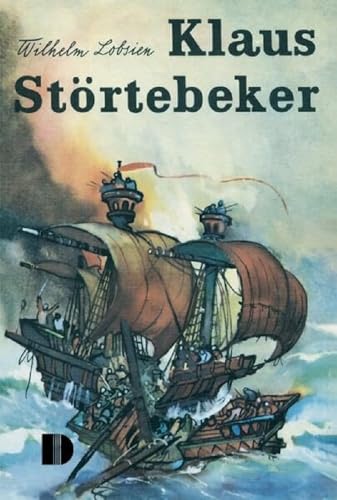 Klaus Störtebeker: Erzählung aus der Zeit der Vitalienbrüder von Kiligry