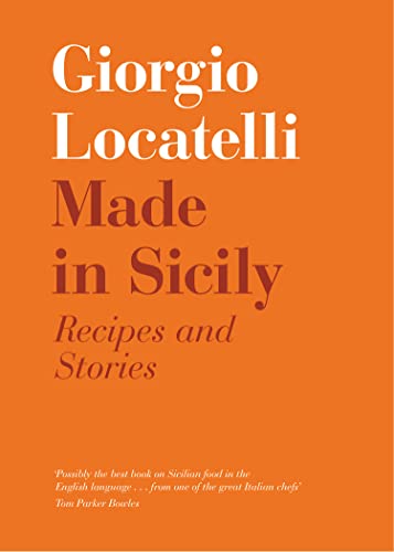 Made in Sicily: An essential Italian cookbook with Mediterranean-inspired recipes von Fourth Estate