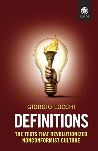 Definitions: The Texts that Revolutionized Nonconformist Culture von Arktos Media Ltd.