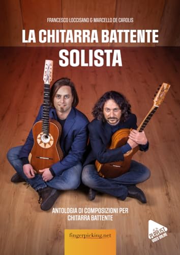 La chitarra battente solista: Antologia di composizioni per chitarra battente von Fingerpicking.net