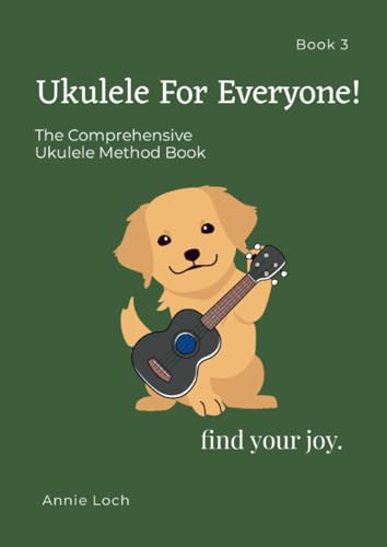 The Comprehensive Ukulele method Book three von Lulu.com