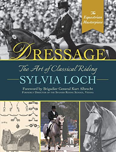 Dressage: The Art of Classical Riding von Echo Point Books & Media, LLC