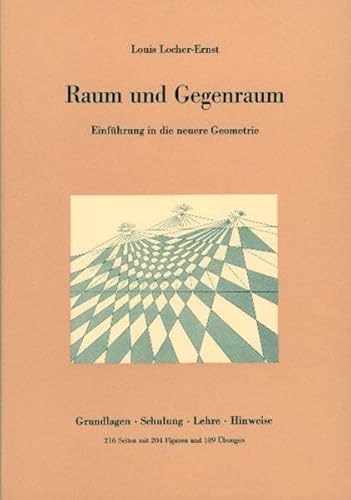 Raum und Gegenraum: Einführung in die neuere Geometrie