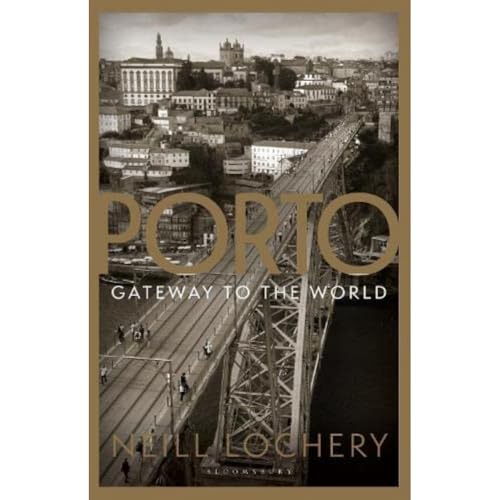 Porto: Gateway to the World von Bloomsbury Caravel