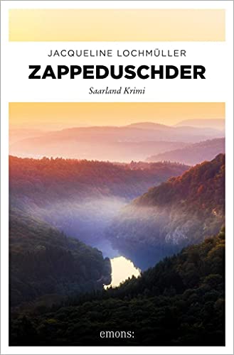 Zappeduschder: Saarland Krimi (Kristina Herbrich und Konrad Breuer)