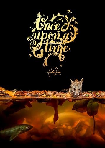 Once upon a Time: An Intimate Insight Through Storytelling and Wildlife Photography. von HPH Publishing