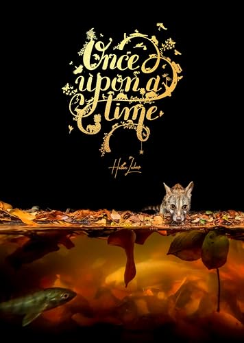 Once upon a Time: An Intimate Insight Through Storytelling and Wildlife Photography.