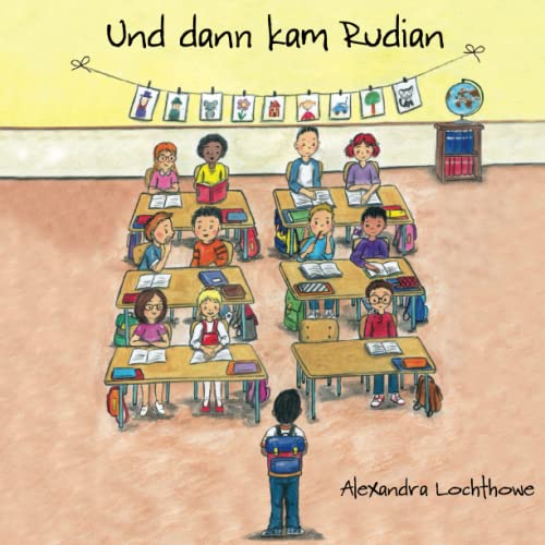 Und dann kam Rudian: Bilderbuch von Papierfresserchens MTM-Verlag