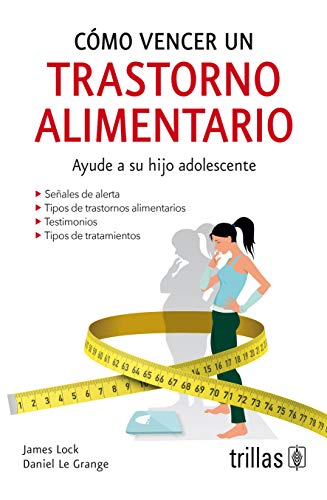 Cómo vencer un trastorno alimentario (Spanish Edition)