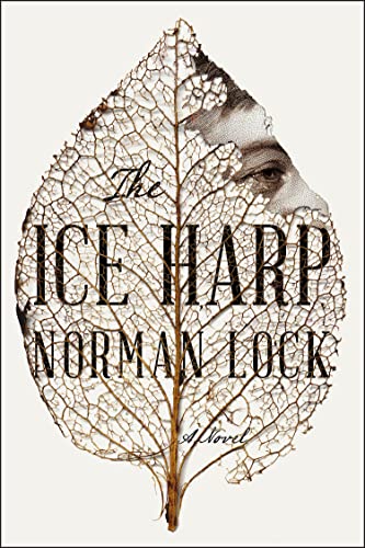 The Ice Harp (The American Novels) von Bellevue Literary Press