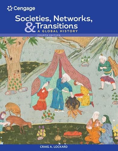 Societies, Networks, and Transitions: A Global History (Mindtap Course List) von Cengage Learning