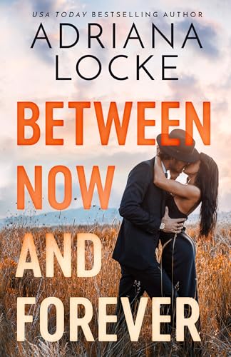 Between Now and Forever von Montlake