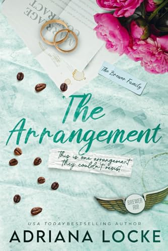 The Arrangement: Special Edition (The Brewer Family Series: Special Edition, Band 2) The Arrangement: Special Edition (The Brewer Family Series: Special Edition, Band 2)