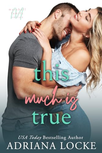 This Much Is True (Marshall Family Series) von Independently published