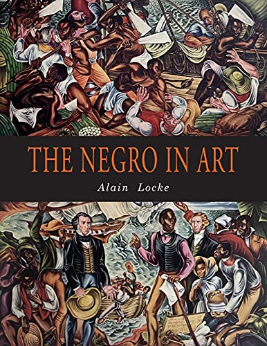 The Negro in Art: A Pictorial Record of the Negro Artist and of the Negro Theme in Art von Martino Fine Books