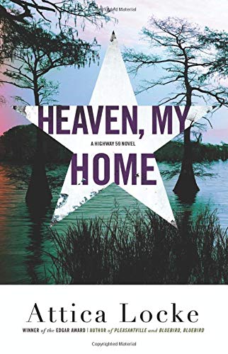 Heaven, My Home (A Highway 59 Novel, 2) von Mulholland Books