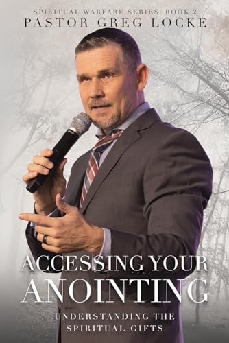 Accessing Your Anointing: Understaning the Spiritual Gifts von Charisma House