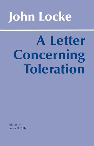 A Letter Concerning Toleration: Humbly Submitted (Hpc Classics Series)