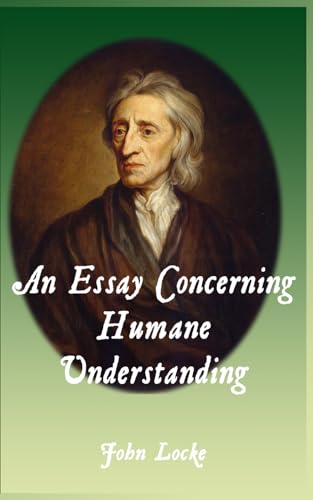 An Essay Concerning Humane Understanding von Independently published