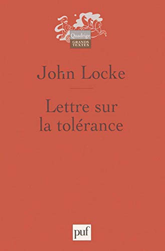 Lettre sur la tolérance: Texte latin et traduction française Lettre sur la tolérance: Texte latin et traduction française