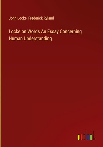 Locke on Words An Essay Concerning Human Understanding
