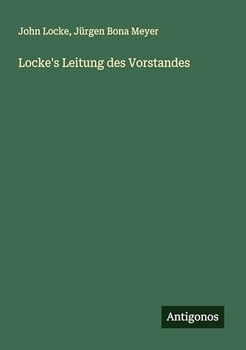 Locke's Leitung des Vorstandes von Antigonos Verlag