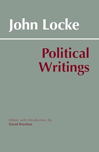 Locke: Political Writings: John Locke (Hackett Classics)