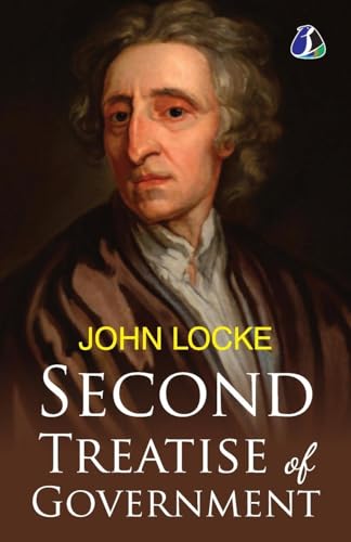 Second Treatise Of Government [Paperback] John Locke von SANAGE PUBLISHING HOUSE LLP
