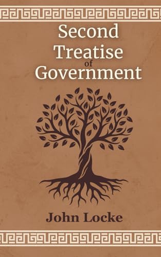Second Treatise Of Government von Independently published