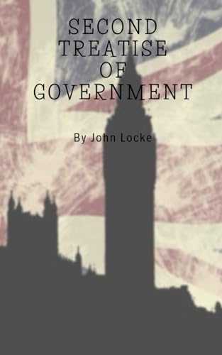 Second Treatise of Government von Independently published