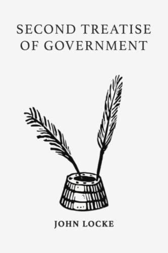 Second Treatise of Government: Deluxe Edition