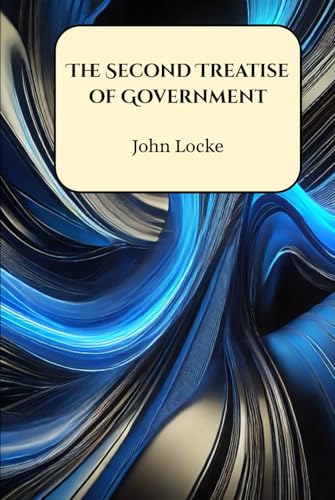 The Second Treatise of Government von Henderson Publishing