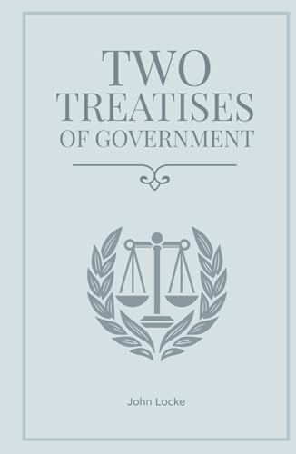 Two Treatises of Government von Independently published