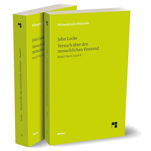 Versuch über den menschlichen Verstand. Band 1+2 (Philosophische Bibliothek) von Meiner Felix Verlag GmbH