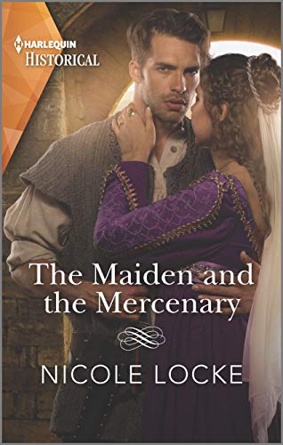 The Maiden and the Mercenary (Lovers and Legends, 10)