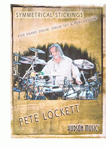 Symmetrical Stickings: For Snare Drum, Drum Set & Percussion