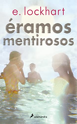 Éramos mentirosos (Colección Salamandra Juvenil) von Ediciones Salamandra