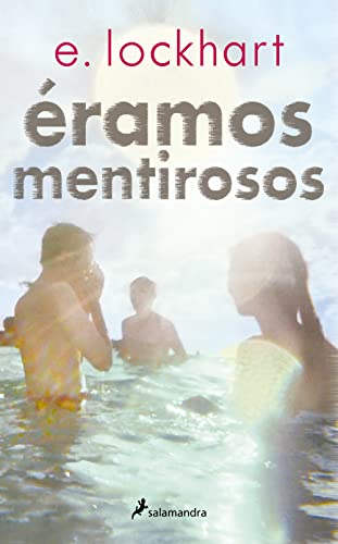 Éramos mentirosos (Colección Salamandra Juvenil)