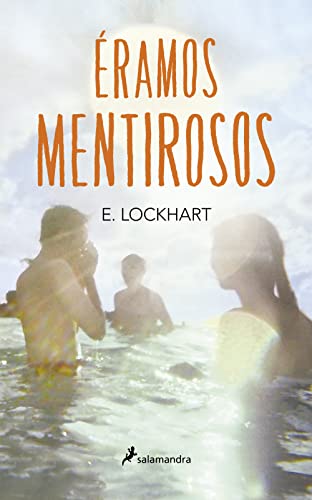 Éramos mentirosos (Colección Salamandra Juvenil)