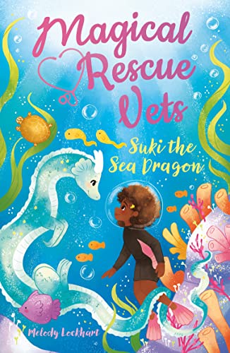 Magical Rescue Vets: Suki the Sea Dragon von Arcturus