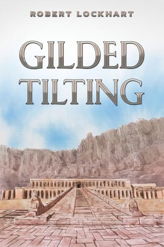 Gilded Tilting von Austin Macauley Publishers